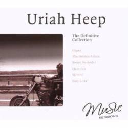 Uriah Heep : The Definitive Collection